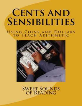 portada Cents and Sensibilities: Using Coins and Dollars to Teach Arithmetic