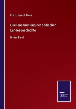 portada Quellensammlung der badischen Landesgeschichte: Dritter Band (in German)
