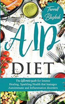 portada Aip Diet the Ultimate Guide for Intense Healing and Sparkling Health That Manages Autoimmune and Inflammation Disorders (en Inglés)