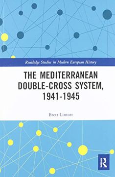 portada The Mediterranean Double-Cross System, 1941-1945 (Routledge Studies in Modern European History) (en Inglés)