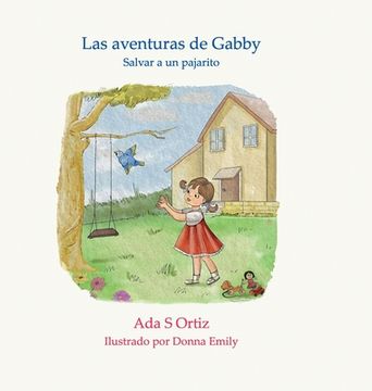 portada Las aventuras de Gabby: Salvar a un pajarito