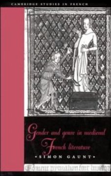 portada Gender and Genre in Medieval French Literature Hardback (Cambridge Studies in French) (en Inglés)