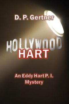 portada Hollywood Hart: An Eddy Hart P. I. Mystery (en Inglés)