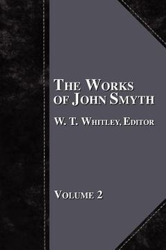 portada the works of john smyth - volume 2 (en Inglés)
