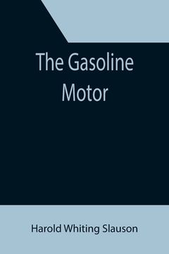 portada The Gasoline Motor (in English)