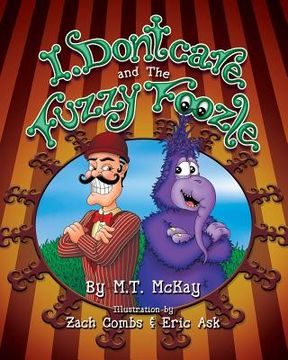 portada I Dontcare and the Fuzzy Foozle: Fuzzy Foozle Zoo Series (en Inglés)