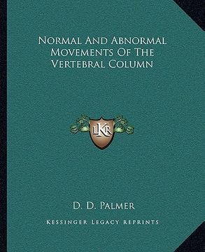 portada normal and abnormal movements of the vertebral column (en Inglés)