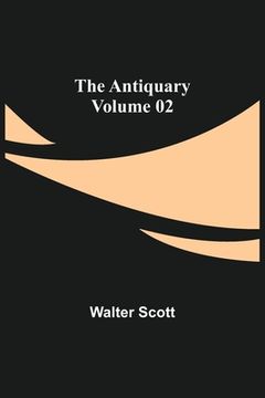portada The Antiquary - Volume 02 (en Inglés)