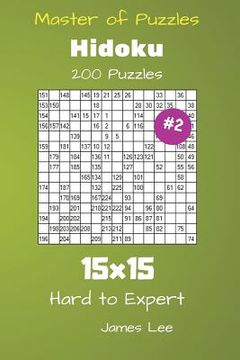 portada Master of Puzzles Hidoku - 200 Hard to Expert 15x15 vol. 2 (en Inglés)