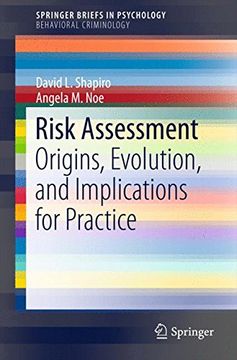 portada Risk Assessment: Origins, Evolution, and Implications for Practice (Springerbriefs in Behavioral Criminology) (en Inglés)