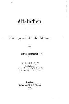 portada Alt-indien, Kulturgeschichtliche Skizzen (en Alemán)