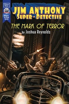 portada Jim Anthony: Super-Detective Volume Three: The Mark of Terror (en Inglés)