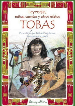 portada Leyendas, Mitos, Cuentos y Otros Relatos Tobas (in Spanish)