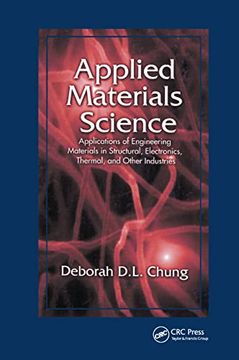 portada Applied Materials Science: Applications of Engineering Materials in Structural, Electronics, Thermal, and Other Industries (en Inglés)