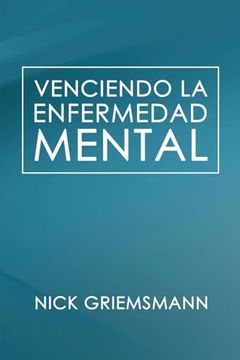 portada Venciendo la enfermedad mental (Spanish Edition)