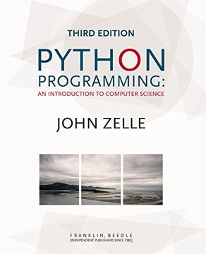 portada Python Programming: An Introduction to Computer Science de John m. Zelle(Franklin Beedle & Assoc (Or)) (en Inglés)