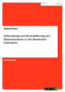 portada Entwicklung und Konsolidierung des Parteiensystems in der Russischen Föderation (German Edition)