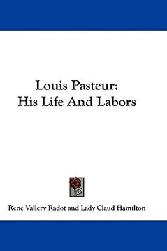 portada louis pasteur: his life and labors