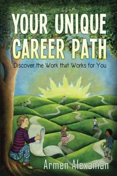 portada Your Unique Career Path (Black and White Version): Discover the Work that Works for You