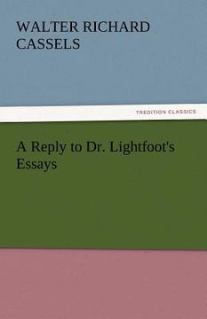 portada a reply to dr. lightfoot's essays (en Inglés)