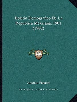 portada boletin demografico de la republica mexicana, 1901 (1902)