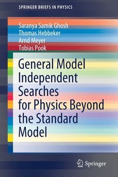 portada General Model Independent Searches for Physics Beyond the Standard Model (in English)