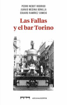 portada Las Fallas y el bar Torino (in Spanish)