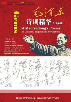 portada 毛泽东诗词精华 汉英葡 (Gems of Mao Zedong's Poems in Chinese，English and Portuguese (en Inglés)