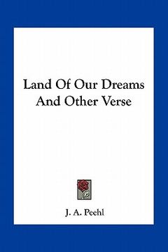 portada land of our dreams and other verse (en Inglés)