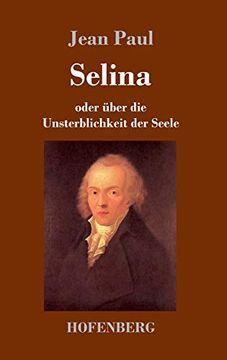 portada Selina: Oder Über die Unsterblichkeit der Seele (in German)