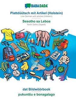 portada Babadada, Plattdüütsch mit Artikel (Holstein) - Sesotho sa Leboa, dat Bildwöörbook - Pukuntšu e Bonagalago: Low German With Articles (Holstein) - North Sotho (Sepedi), Visual Dictionary 