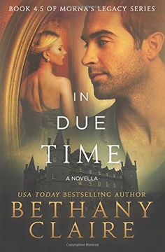 portada In Due Time (A Novella) (Morna's Legacy Series) (in English)