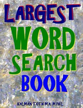 portada Largest Word Search Book: 133 Extra Large Print Themed Puzzles 