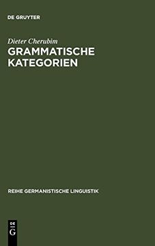 portada Grammatische Kategorien: Das Verhèaltnis von "Traditioneller" u. "Moderner" Sprachwiss (en Alemán)