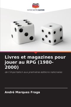 portada Livres et magazines pour jouer au RPG (1980-2000) (in French)
