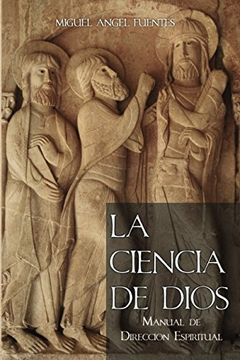 portada La Ciencia de Dios: Manual de Dirección Espiritual (in Spanish)