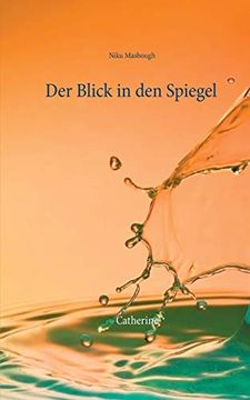 portada Der Blick in den Spiegel: Catherine (in German)