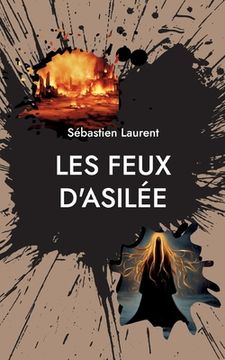 portada Les Feux D'Asilée: Projet: Ascension (en Francés)
