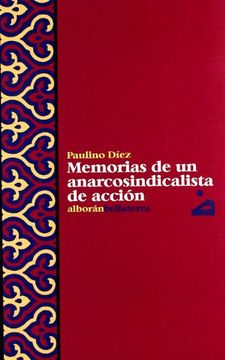 portada Memorias de un Anarcosindicalista de Accion (in Spanish)