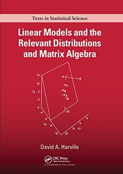 portada Linear Models and the Relevant Distributions and Matrix Algebra (Chapman & Hall (en Inglés)