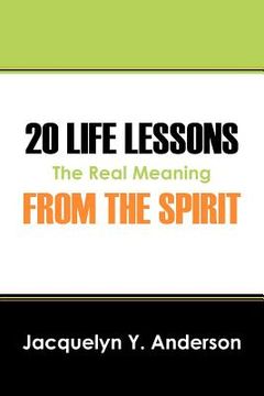 portada 20 life lessons from the spirit: the real meaning (en Inglés)
