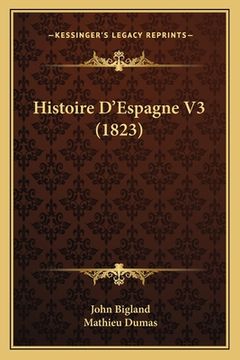 portada Histoire D'Espagne V3 (1823) (en Francés)