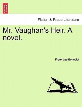 portada mr. vaughan's heir. a novel.