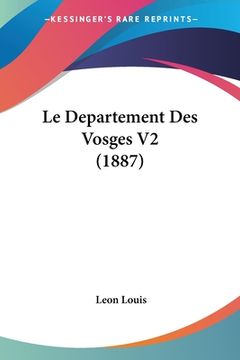 portada Le Departement Des Vosges V2 (1887) (en Francés)