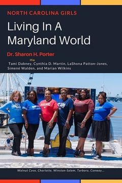 portada North Carolina Girls Living in a Maryland World