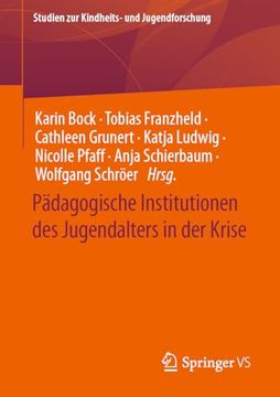 portada Pädagogische Institutionen des Jugendalters in der Krise (en Alemán)