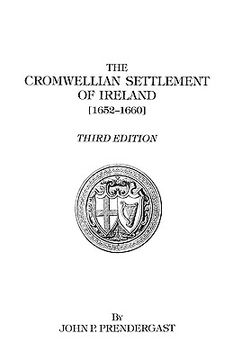 portada the cromwellian settlement of ireland [1652-1660] (en Inglés)