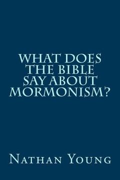 portada What does the Bible say about Mormonism? (en Inglés)