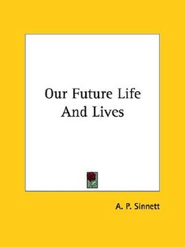 portada our future life and lives (en Inglés)