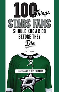 portada 100 Things Stars Fans Should Know & do Before They die (100 Things. Fans Should Know) (en Inglés)